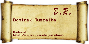 Dominek Ruszalka névjegykártya